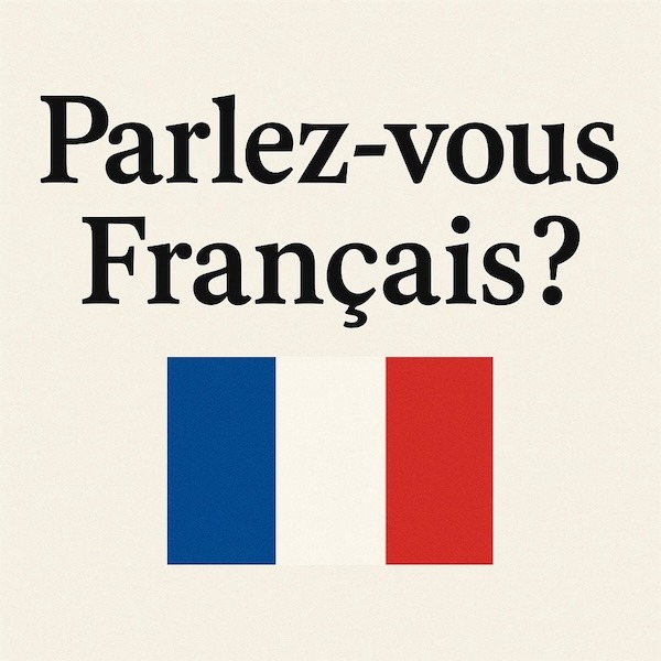 Parlez-vous Français?